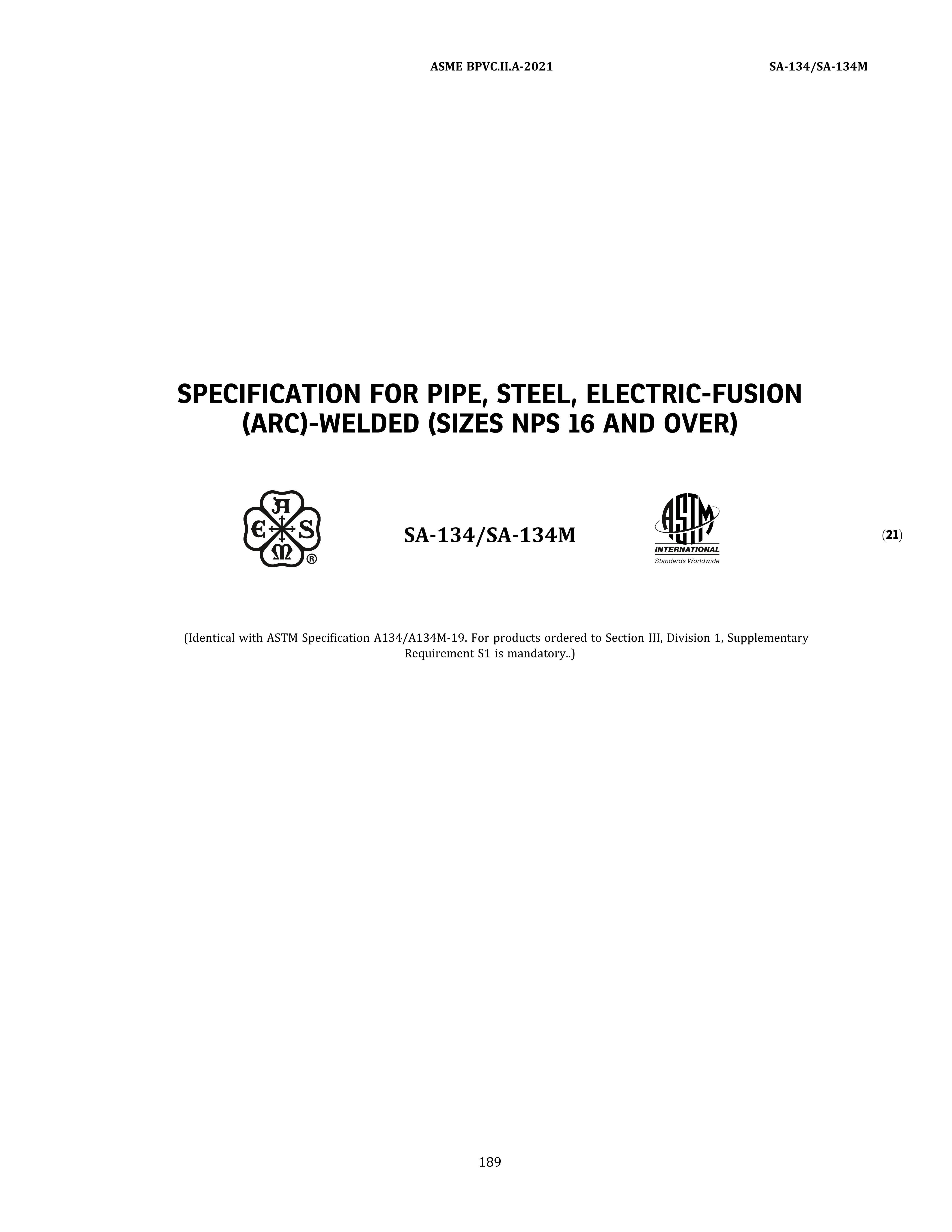 ASME SA-134/SA134M الأنابيب والفولاذ والانصهار الكهربائي (ARC) - الملحومة (الأحجام NPS 16 وما فوق)